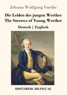 Die Leiden des jungen Werther / The Sorrows of Young Werther di Johann Wolfgang Goethe edito da Hofenberg