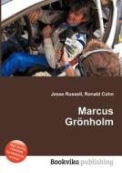 Marcus Gronholm di Jesse Russell, Ronald Cohn edito da Book On Demand Ltd.