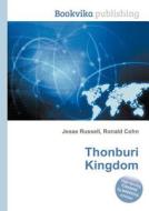 Thonburi Kingdom edito da Book On Demand Ltd.
