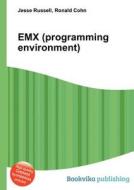 Emx (programming Environment) edito da Book On Demand Ltd.