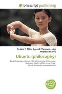 Ubuntu (philosophy) di #Miller,  Frederic P. Vandome,  Agnes F. Mcbrewster,  John edito da Vdm Publishing House