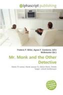 Mr. Monk And The Other Detective edito da Betascript Publishing