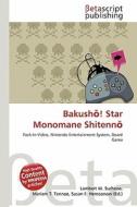 Bakush ! Star Monomane Shitenn edito da Betascript Publishing