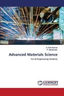Advanced Materials Science di S. Rafi Ahamed, P. Manikandan edito da LAP Lambert Academic Publishing