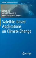 Satellite-based Applications on Climate Change edito da Springer Netherlands