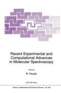 Recent Experimental and Computational Advances in Molecular Spectroscopy edito da Springer Netherlands