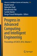 Progress in Advanced Computing and Intelligent Engineering di Khalid Saeed edito da Springer