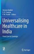 Universalising Healthcare in India: From Care to Coverage edito da SPRINGER NATURE