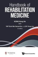 Handbook Of Rehabilitation Medicine di Kong Keng He edito da World Scientific