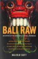 Bali Raw di Malcolm Scott edito da Monsoon Books