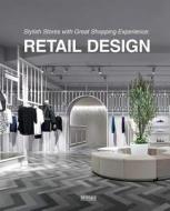 Retail Design di Juan Li edito da Gingko Press GmbH