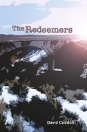 The Redeemers di David Coddon edito da BOOKBABY
