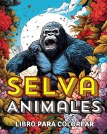 Libro para Colorear de Animales de la Selva di Louis Wagner edito da Blurb