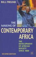 The The Development Of African Society Since 1800 di Bill Freund edito da Palgrave Macmillan