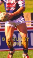 Big Rugby Blokes di Rugby Blokes Books edito da BLURB INC