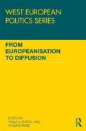 From Europeanisation to Diffusion edito da Taylor & Francis Ltd