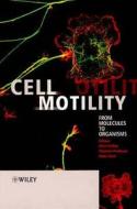 Cell Motility di Anne Ridley edito da Wiley-Blackwell