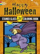 Happy Halloween Stained Glass Jr. Coloring Book di Cathy Beylon edito da DOVER PUBN INC