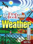My First Book About Weather di Patricia J. Wynne edito da Dover Publications Inc.
