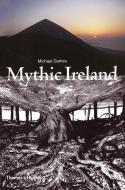 Mythic Ireland di Michael Dames edito da Thames & Hudson Ltd