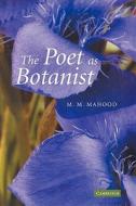 The Poet as Botanist di M. M. Mahood edito da Cambridge University Press