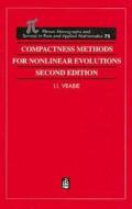 Compactness Methods For Nonlinear Evolutions di Ioan I. Vrabie edito da Taylor & Francis Ltd