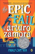 The Epic Fail of Arturo Zamora di Pablo Cartaya edito da TURTLEBACK BOOKS