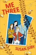 Me Three di Susan Juby edito da PUFFIN BOOKS