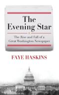 The Evening Star di Faye Haskins edito da Rowman & Littlefield