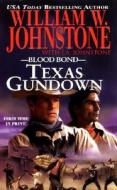 Texas Gundown di William W. Johnstone edito da Pinnacle Books