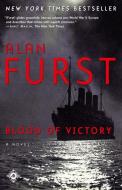 Blood of Victory di Alan Furst edito da RANDOM HOUSE