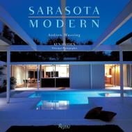Sarasota Modern di Andrew Weaving edito da Rizzoli International Publications