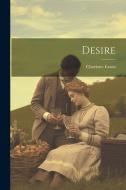 Desire di Charlotte Eaton edito da LEGARE STREET PR