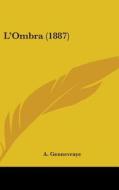 L'Ombra (1887) di A. Gennevraye edito da Kessinger Publishing