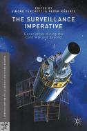 The Surveillance Imperative di Simone Turchetti, Peder Roberts edito da Palgrave Macmillan