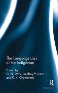 The Language Loss of the Indigenous edito da Taylor & Francis Ltd
