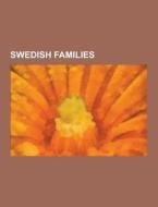 Swedish Families di Source Wikipedia edito da University-press.org