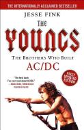 The Youngs: The Brothers Who Built AC/DC di Jesse Fink edito da GRIFFIN