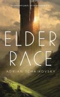 Elder Race di Adrian Tchaikovsky edito da TOR BOOKS