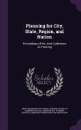 Planning For City, State, Region, And Nation edito da Palala Press