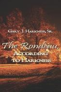 The According To Harkness di #Harkness Sr.,  Gary ,  J. edito da Publishamerica