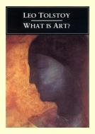 What Is Art? di Leo Nikolayevich Tolstoy edito da Blackstone Audiobooks