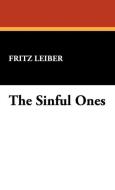 The Sinful Ones di Fritz Leiber edito da Wildside Press