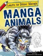 Manga Animals di Richard Jones, Jorge Santillan edito da PowerKids Press