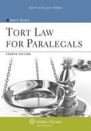 Tort Law for Paralegals di Neal R. Bevans edito da Wolters Kluwer Law & Business