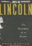 Lincoln: The Biography of a Writer di Fred Kaplan edito da Brilliance Corporation