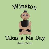 Winston Takes a Me Day di Sarah Roach edito da ebookit.com
