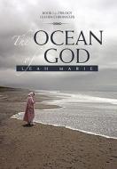 The Ocean Of God di Leah Marie edito da Xlibris