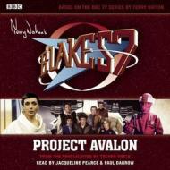 Blake's 7 Project Avalon (classic Novel) di Trevor Hoyle edito da Bbc Audio, A Division Of Random House