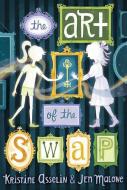The Art of the Swap di Kristine Asselin, Jen Malone edito da Simon & Schuster